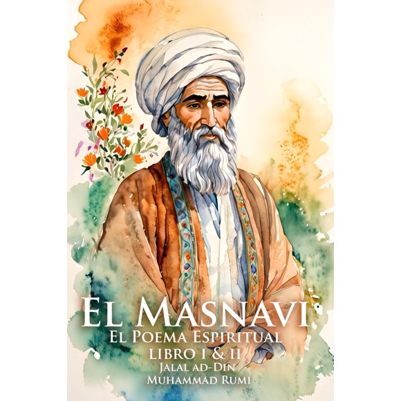Libro Poema espiritual El Masnavi Vol. Edición en español I y II