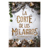 Alfaguara - Libro La Corte De Los Milagros