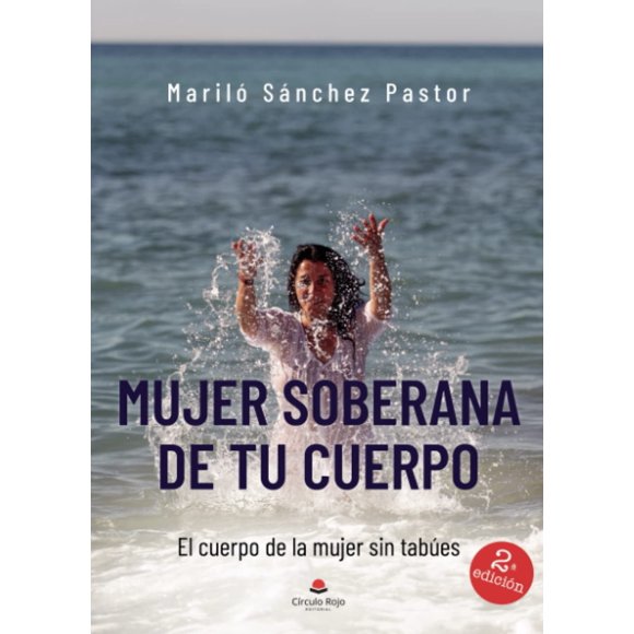Libro Mujer soberana de tu cuerpo: El cuerpo de la mujer sin tabúes