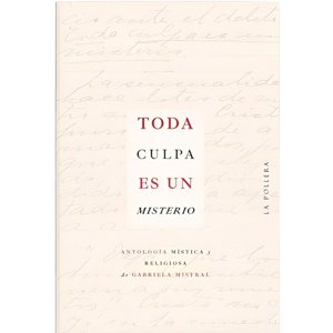 La Pollera - Toda Culpa Es Un Misterio