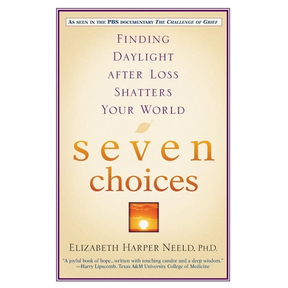 Libro Seven Choices: Encontrando la Luz después de la Pérdida - Grand Central Publishing