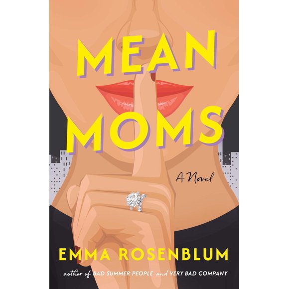 Libro Mean Moms: Una Novela de Flatiron Books