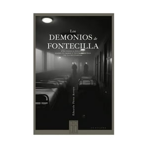 La Pollera - Libro Los Demonios De Fontecilla / Eduardo Pérez Arroyo