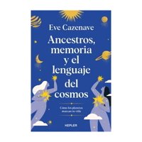 Kepler - Libro Memoria Y El Lenguaje Del Cosmos Ancestros 022