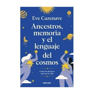 Kepler - Libro Memoria Y El Lenguaje Del Cosmos Ancestros / 022
