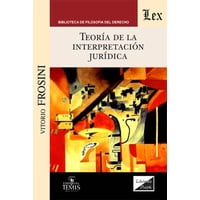 Olejnik Ediciones - Libro Teoría De La Interpretación Jurídica Vittorio Frosi
