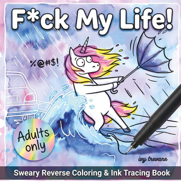Libro para colorear F*ck My Life para adultos, publicación independiente
