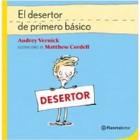 Planetalector Chile - Libro El Desertor De Primero Básico