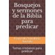 thumbnail image 1 of Libro Bosquejos y sermones de la Biblia para predicar, 1 of 1