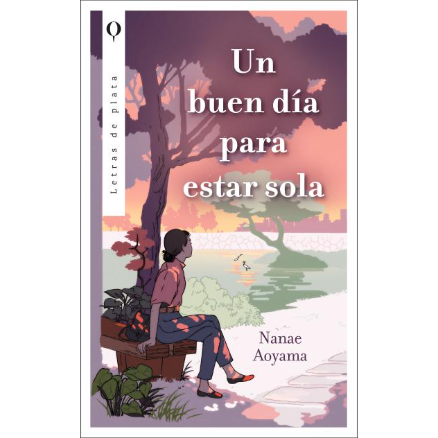 Editorial Plata - Libro Un Buen Día Para Estar Sola