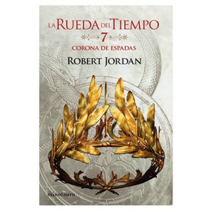 Minotauro - Libro La Rueda Del Tiempo Nº 07/14 La Corona De Espadas