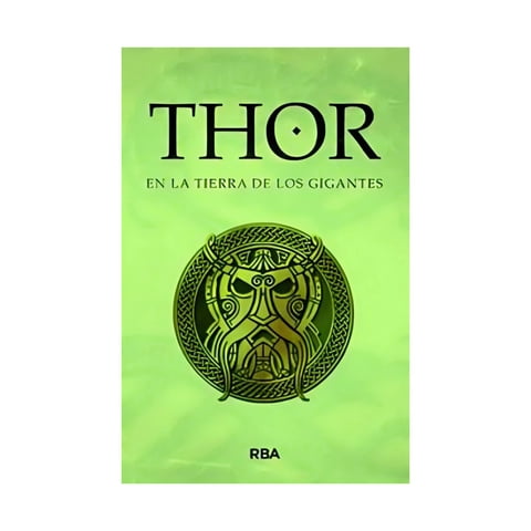Rba - Libro Thor En La Tierra De Los Gigantes Varios Autores