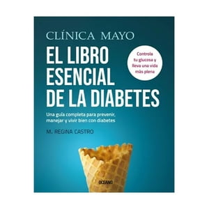 Oceano - Clinica Mayo El Libro Esencial De La Diabetes