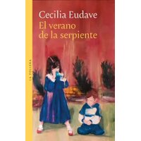 Big Sur - Libro El Verano De La Serpiente - Cecilia Eudave