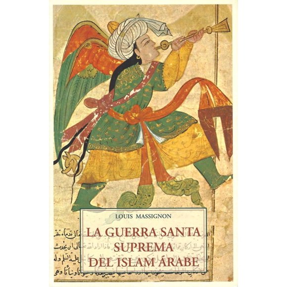 La Guerra Santa Suprema del Islam Árabe