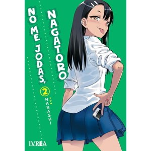 Manga No Me Jodas, Nagatoro 02 Ivrea Argentina