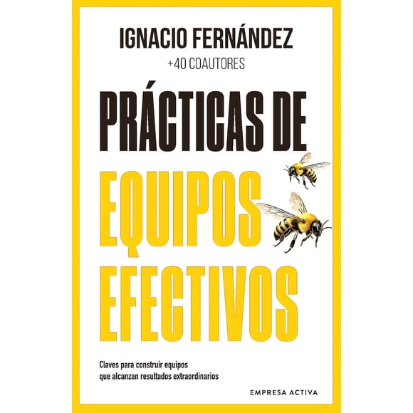 Libro Prácticas De Equipos Efectivos - Fernández, Ignacio