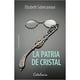 thumbnail image 1 of Libro La patria de cristal, 1 of 2