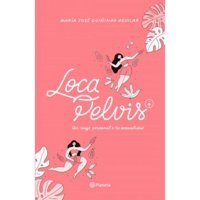 Diana - Libro Loca Pelvis - María José Quiniñao