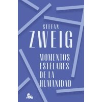 Austral - Libro Momentos Estelares De La Humanidad -- Stefan Zweig