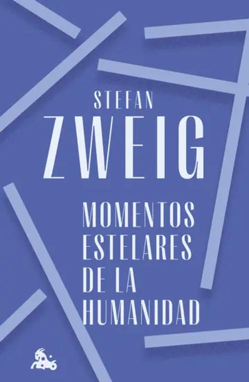 Austral - Libro Momentos Estelares De La Humanidad -- Stefan Zweig