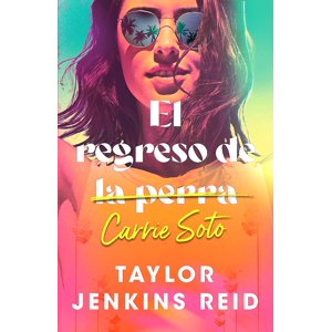 Genérico - Libro El Regreso De Carrie Soto - Jenkins Reid, Taylor