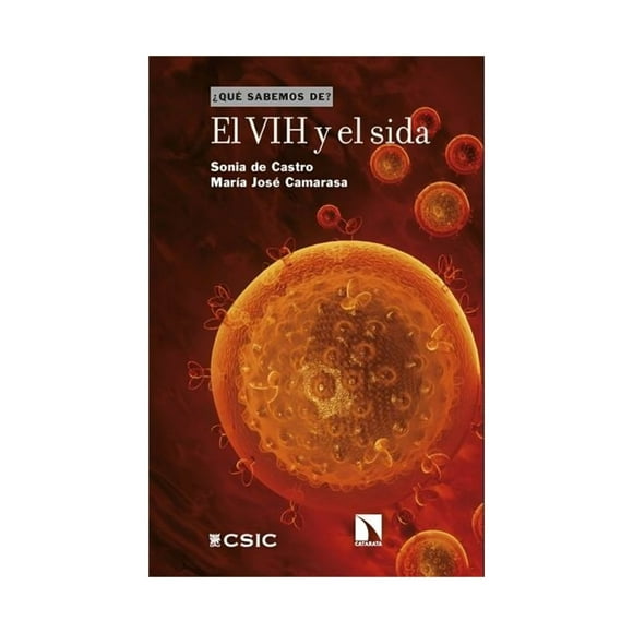 LIBRO EL VIH Y EL SIDA - SONIA DE CASTRO; MARÍA JOSÉ CAMARA
