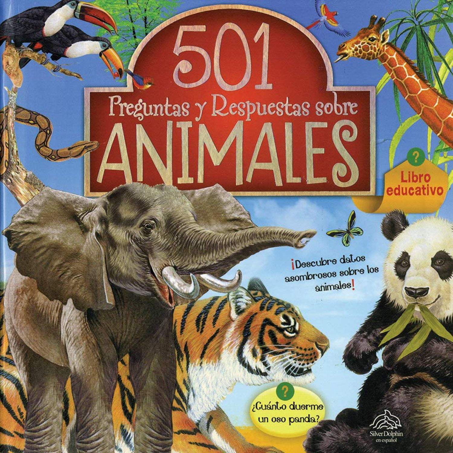 Susaeta - 501 Preguntas Y Respuestas Sobre Los Animales