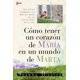 thumbnail image 1 of Libro Vida Publishers: Cómo tener un corazón de María, 1 of 1