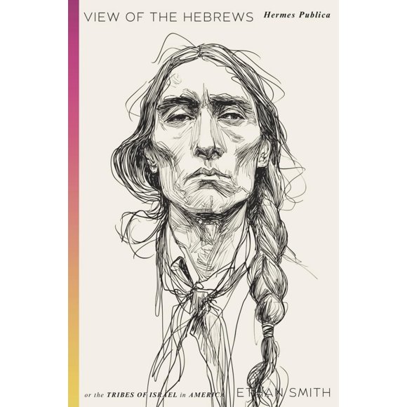 Majosta – Vista de los Hebreos: o las Tribus de Israel en América