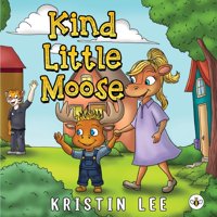 Reserve Bumblebee Books Kind Little Moose