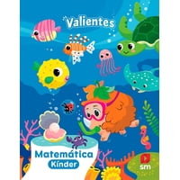 Ediciones Sm - Kinder - Matemática Proyecto Valientes