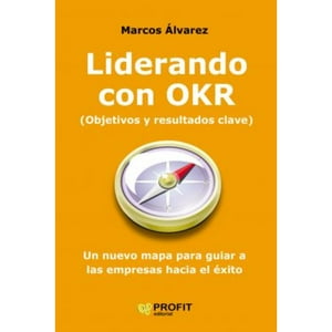 Profit Editorial - Libro Liderando Con Okr
