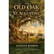 thumbnail image 1 of El viejo roble de San Agustín: una historia histórica de Florida, 1 of 1