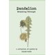 thumbnail image 1 of Libro Dandelion: Breaking Through, 1 of 1