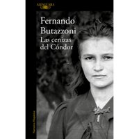 Alfaguara - Libro Las Cenizas Del Condor (Mdl)