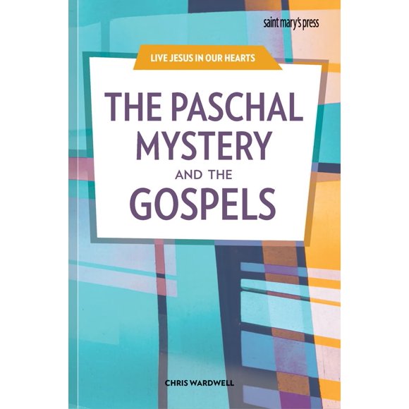 Libro Saint Mary's Press: El Misterio Pascual