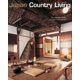 thumbnail image 1 of Libro "Japan Country Living: Espíritu, Tradición, Estilo" de Tuttle Publishing, 1 of 1