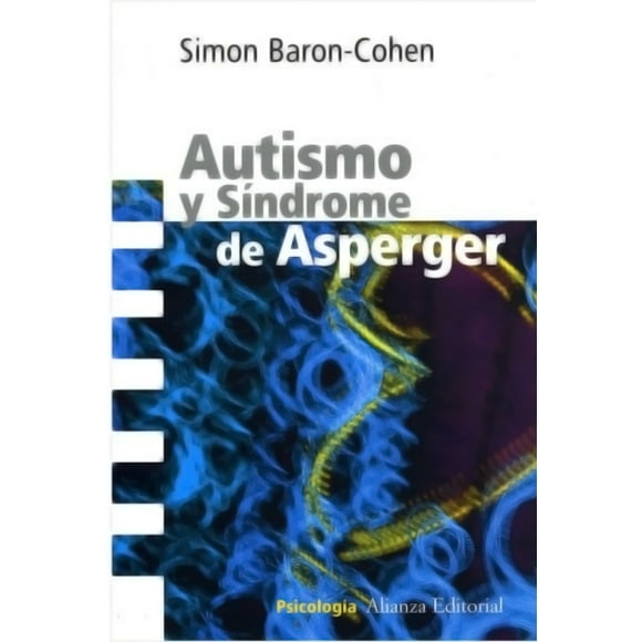 AUTISMO Y s i n d r o m e DE ASPERGER