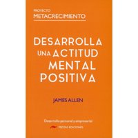 Mestas Ediciones - Libro Desarrolla Una Actitud Mental Positiva