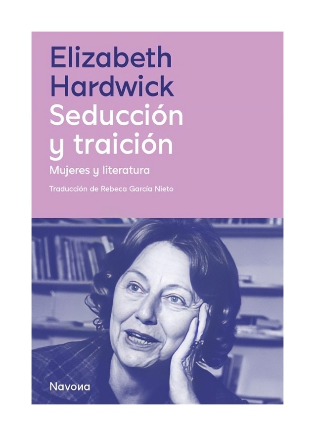 Navona Editorial - Libro Seducción Y Traición Elizabeth Hardwick