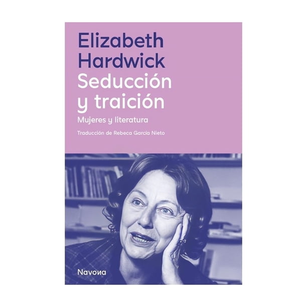 Libro Seducción Y Traición elizabeth Hardwick