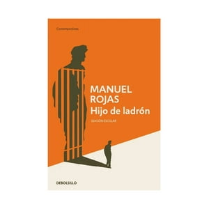 Debols!Llo - Libro Hijo De Ladron - Manuel Rojas