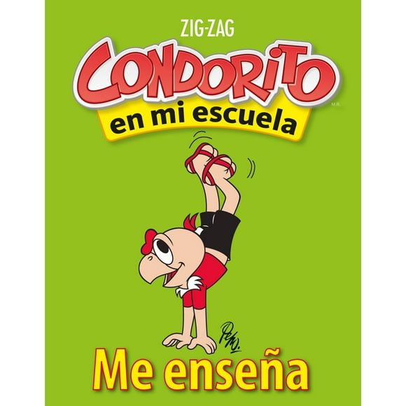 Libro CONDORITO EN MI ESCUELA: ME ENSEÑA 7° y 8° BÁSICO