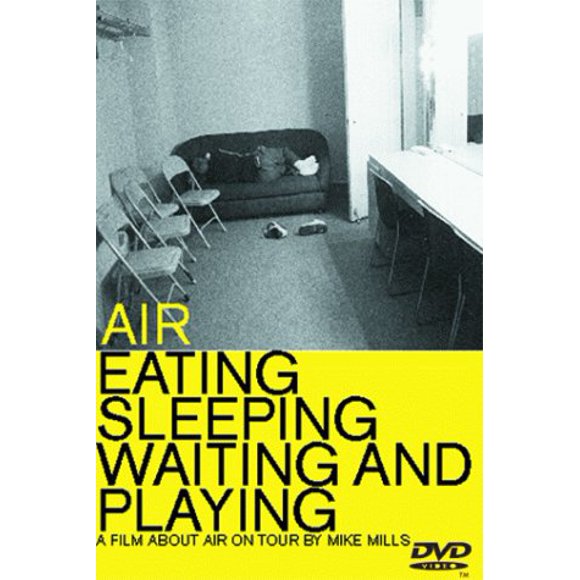 Película Astralwerks AIR: Comiendo, Durmiendo, Esperando