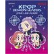thumbnail image 1 of Libro K-Pop Demon Hunters: ¡Por Los Fans!, 1 of 2