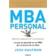 thumbnail image 1 of Libro Mba Personal. Ed Especial 10 Aniversario- Josh Kaufman, 1 of 2