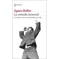 Seix Barral - La Comedia Inmortal