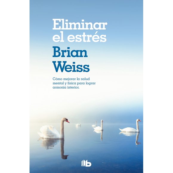 Libro B de Bolsillo Eliminando el estrés, encontrando la paz interior