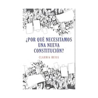 Aguilar - ¿Por Qué Necesitamos Una Nueva Constitución?